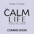 The Calm Life - Sleep Tracker
